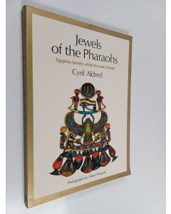 Kirjailijan Cyril Aldred käytetty kirja Jewels of the Pharaohs : Egyptian jewelry of the dynastic period