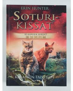 Kirjailijan Erin Hunter käytetty kirja Klaanien taistelut