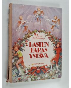 Kirjailijan Ensio Lehtonen käytetty kirja Lasten paras ystävä