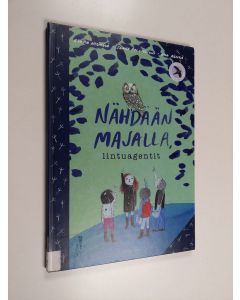 Kirjailijan Reetta Niemelä käytetty kirja Nähdään majalla, lintuagentit