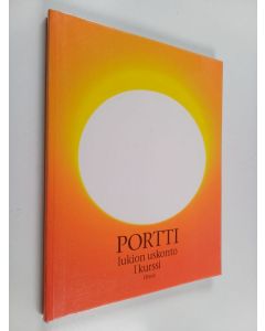 käytetty kirja Portti : lukion uskonto 1 kurssi