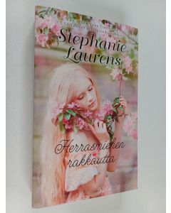 Kirjailijan Stephanie Laurens käytetty kirja Herrasmiehen rakkautta