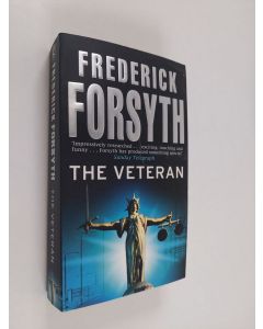 Kirjailijan Frederick Forsyth käytetty kirja The veteran : and other stories