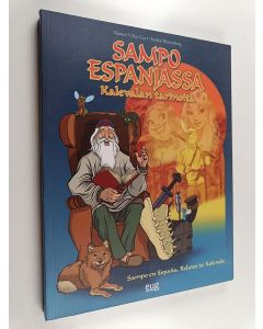 Kirjailijan Manuel Véles Cea käytetty kirja Sampo Espanjassa - Kalevalan tarinoita = Sampo en España : relatos de Kalevala