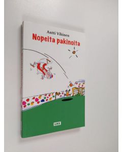 Kirjailijan Antti Vihinen käytetty kirja Nopeita pakinoita