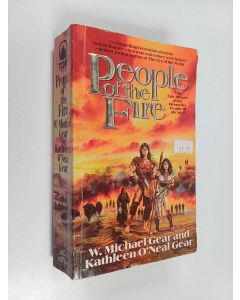 Kirjailijan W. Michael Gear käytetty kirja People of the fire