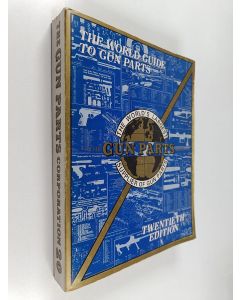käytetty kirja The World Guide to Gun Parts - Twentieth edition