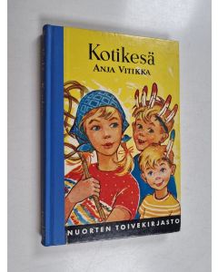 Kirjailijan Anja Vitikka käytetty kirja Kotikesä