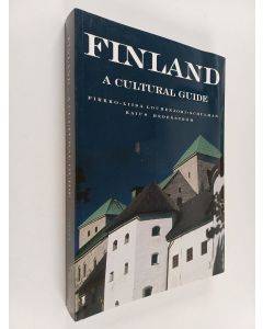 Kirjailijan Kaius Hedenström & Pirkko-Liisa Louhenjoki-Schulman käytetty kirja Finland : A Cultural Guide