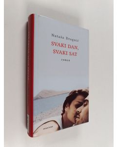 Kirjailijan Natasa Dragnic käytetty kirja Svaki dan, svaki sat