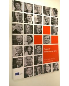 käytetty teos Euroopan komissio 2010-2014 : komission jäsenet ja painopisteet (ERINOMAINEN)