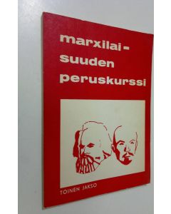 Kirjailijan Kimmo Kuismanen käytetty kirja Marxilaisuuden peruskurssi 2 jakso