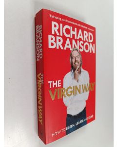 Kirjailijan Richard Branson käytetty kirja The Virgin Way