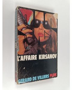 Kirjailijan Gérard De Villiers käytetty kirja L'affaire Kirsanov