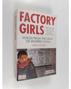 Kirjailijan Leslie T. Chang käytetty kirja Factory girls : voices from the heart of modern China