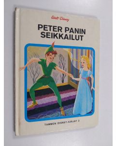 Kirjailijan Walt Disney käytetty kirja Peter Panin seikkailut