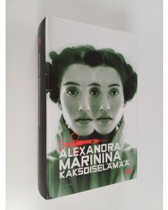 Kirjailijan Alexandra Marinina käytetty kirja Kaksoiselämää