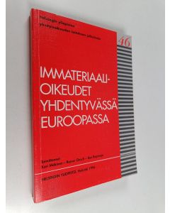 käytetty kirja Immateriaalioikeudet yhdentyvässä Euroopassa