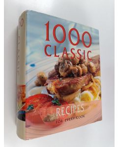 käytetty kirja 1000 Classic Recipes - For Every Cook