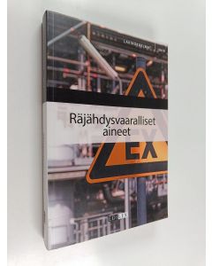 käytetty kirja Räjähdysvaaralliset aineet 2019