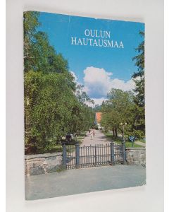 käytetty teos Oulun hautausmaa