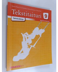 käytetty kirja Tekstitaituri 9 : äidinkieli ja kirjallisuus - Tehtäväkirja