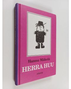 Kirjailijan Hannu Mäkelä käytetty kirja Herra Huu