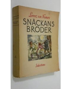 Kirjailijan Lorenz von Numers käytetty kirja Snäckans bröder : (Francois Villon)