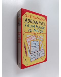 Kirjailijan Sue Townsend käytetty kirja Adrian Mole from minor to major : The Mole diaries: The first ten years