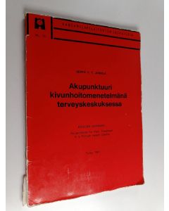 Kirjailijan Seppo Y. T. Junnila käytetty kirja Akupunktuuri kivunhoitomenetelmänä terveyskeskuksessa = Acupuncture for pain treatment in a Finnish health centre