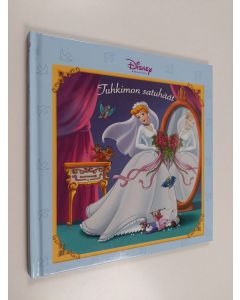 Kirjailijan Walt Disney käytetty kirja Tuhkimon satuhäät