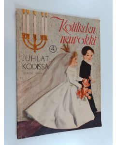 käytetty kirja Kotilieden neuvokki 4 : Juhlat kodissa