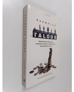 Kirjailijan Jan-Gunnar ym. Eurell käytetty kirja Raamatun talous : käsikirja Jumalan mielen mukaiseen taloudenhoitoon