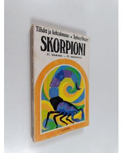 Kirjailijan Sydney Omarr käytetty kirja Skorpioni 23. lokakuuta - 21. marraskuuta