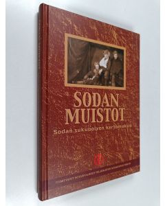 käytetty kirja Sodan muistot : sodan sukupolven kertomuksia
