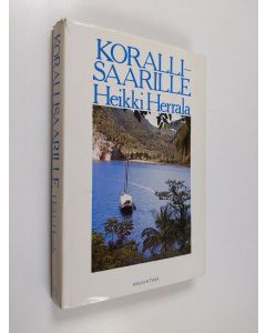 Kirjailijan Heikki Herrala käytetty kirja Korallisaarille