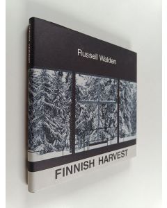 Kirjailijan Russell Walden käytetty kirja Finnish harvest : Kaija and Heikki Sirens' chapel in Otaniemi