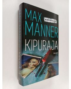 Kirjailijan Max Manner käytetty kirja Kipuraja