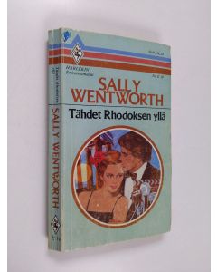 Kirjailijan Sally Wentworth käytetty kirja Tähdet Rhodoksen yllä