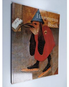 Kirjailijan Walter Bosing käytetty kirja Hieronymus Bosch, noin 1450-1516 taivaan ja helvetin välillä