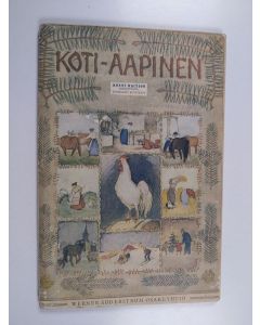 Kirjailijan Kosti Raitio käytetty teos Koti-aapinen