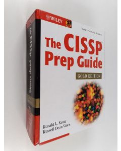 Kirjailijan Russell Dean Vines & Ronald Krutz käytetty kirja The CISSP prep guide : Gold edition