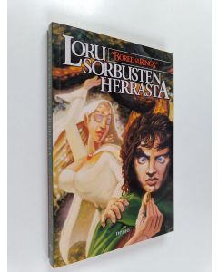 Kirjailijan Henry N. Beard käytetty kirja Loru Sorbusten herrasta : parodia professori J. R. R. Tolkienin trilogiasta Taru sormusten herrasta