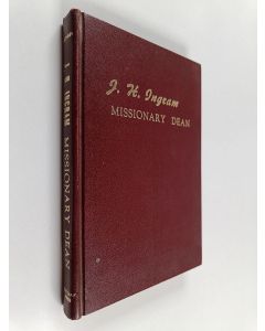 Kirjailijan J. H. Ingram käytetty kirja Missionary Dean