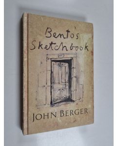 Kirjailijan John Berger käytetty kirja Bento's sketchbook