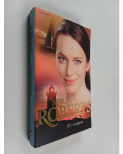 Kirjailijan Nora Roberts käytetty kirja Kotisatama