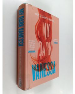 Kirjailijan Kate Elizabeth Russell käytetty kirja My dark Vanessa