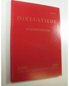 käytetty kirja Oikeustiede - Jurisprudentia : Suomalaisen lakimiesyhdistyksen vuosikirja 2000 (ERINOMAINEN)