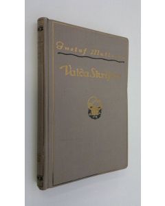 Kirjailijan Guss Mattsson käytetty kirja Valda skrifter 1 : Strödda resebref