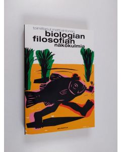 käytetty kirja Biologian filosofian näkökulmia